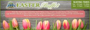 Easter Buffet! Call for your reservation today.